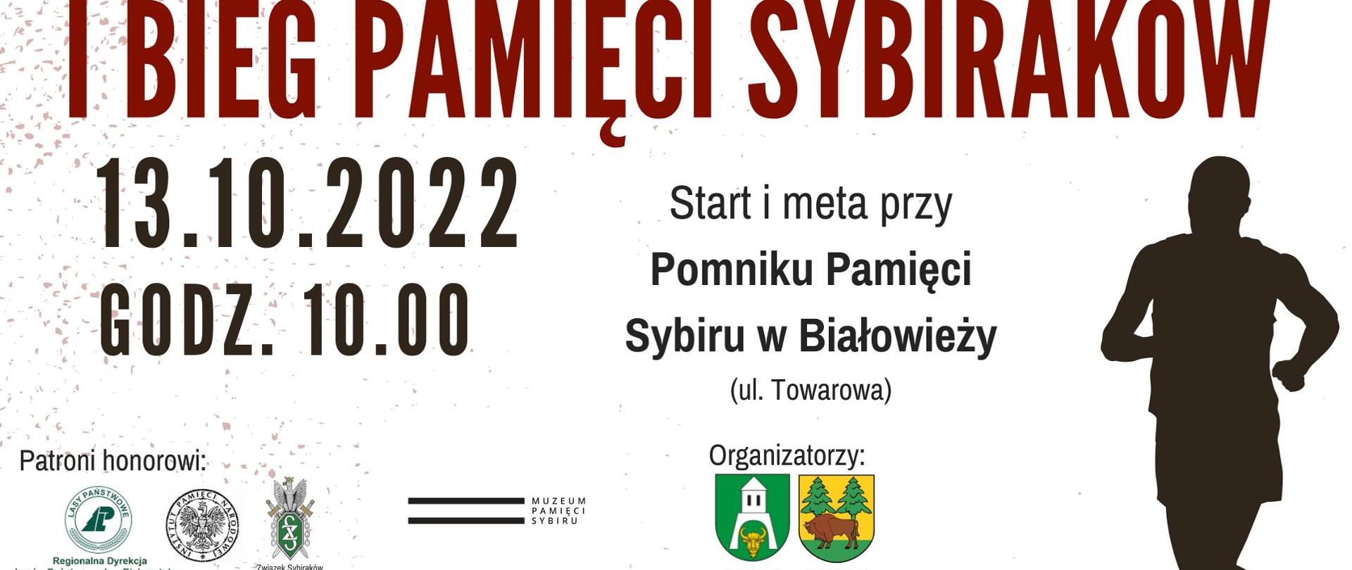 Plakat promujący wydarzenie: I Bieg Pamięci Sybiraków - na plakacie data i miejsce wydarzenia oraz logo Organizatorów, patronów, partnerów i patronów medialnych