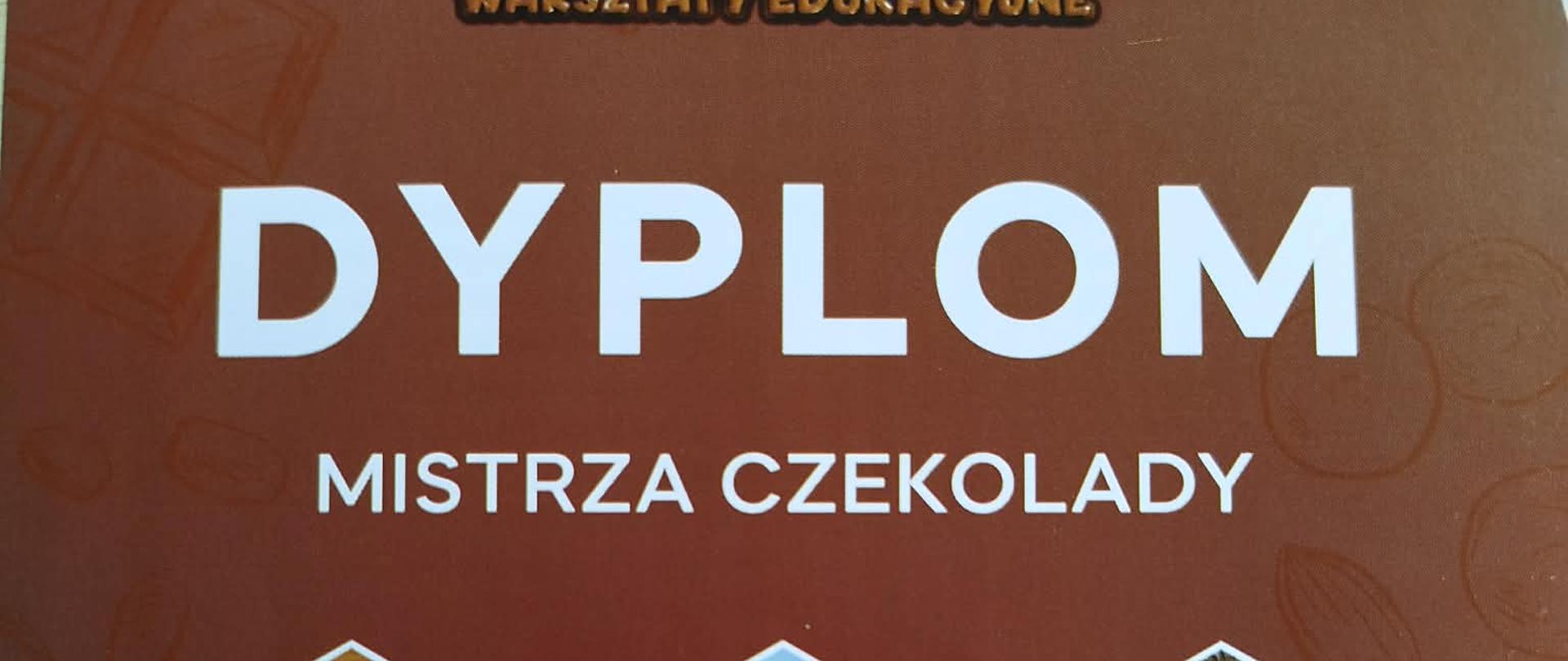 DYPLOM MISTRZA CZEKOLADY