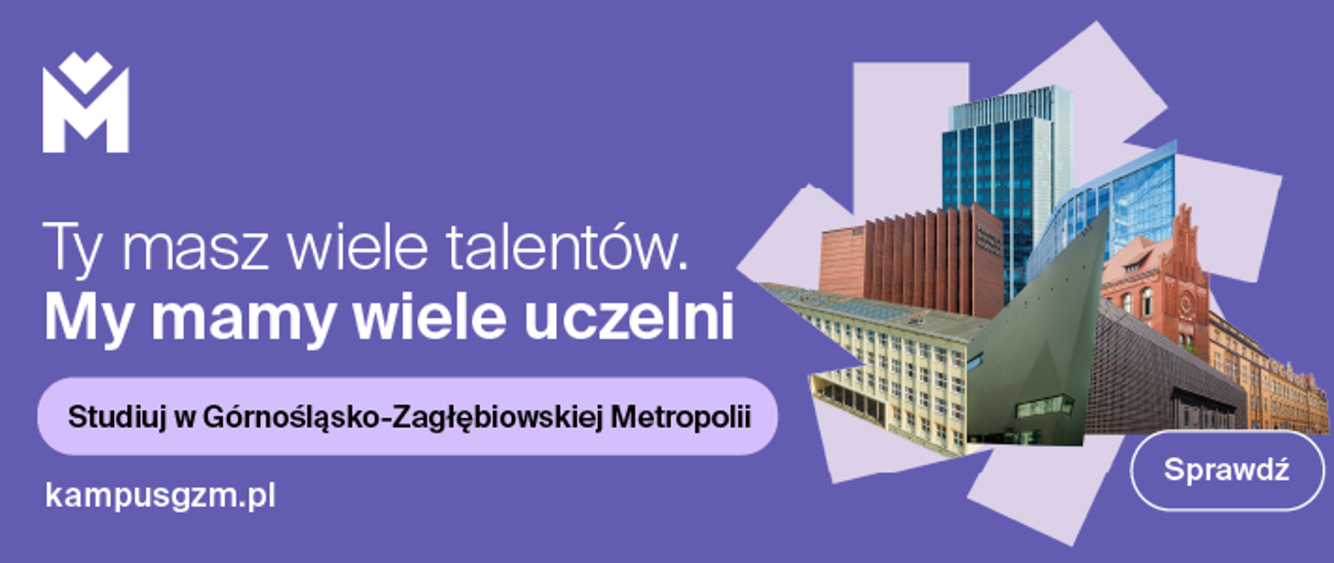Na fioletowym tle biała informacja promująca uczelnie w metropolii