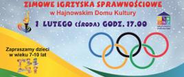 Plakat promujący wydarzenie - na niebiesko - żółtym tle logo igrzysk olimpijskich oraz informacje organizacyjne