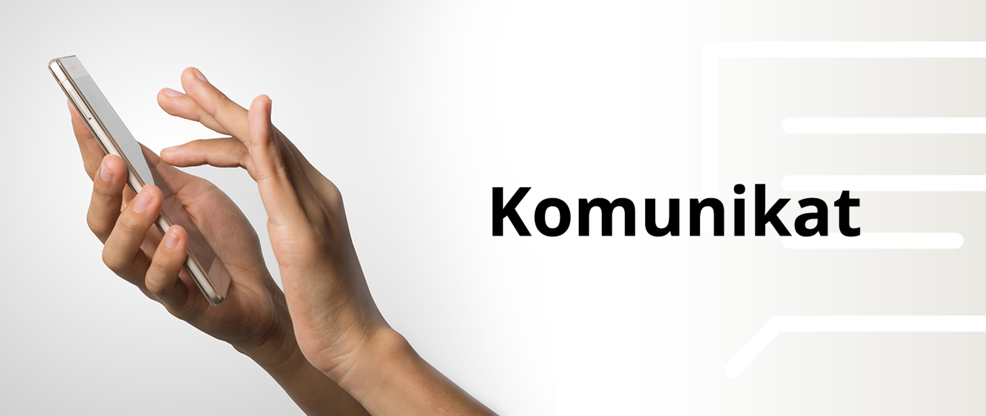 zdjęcie przedstawia po lewej stronie dłonie trzymające smartfon, po prawej stronie grafiki na beżowym tle z zarysem kartki napis Komunikat