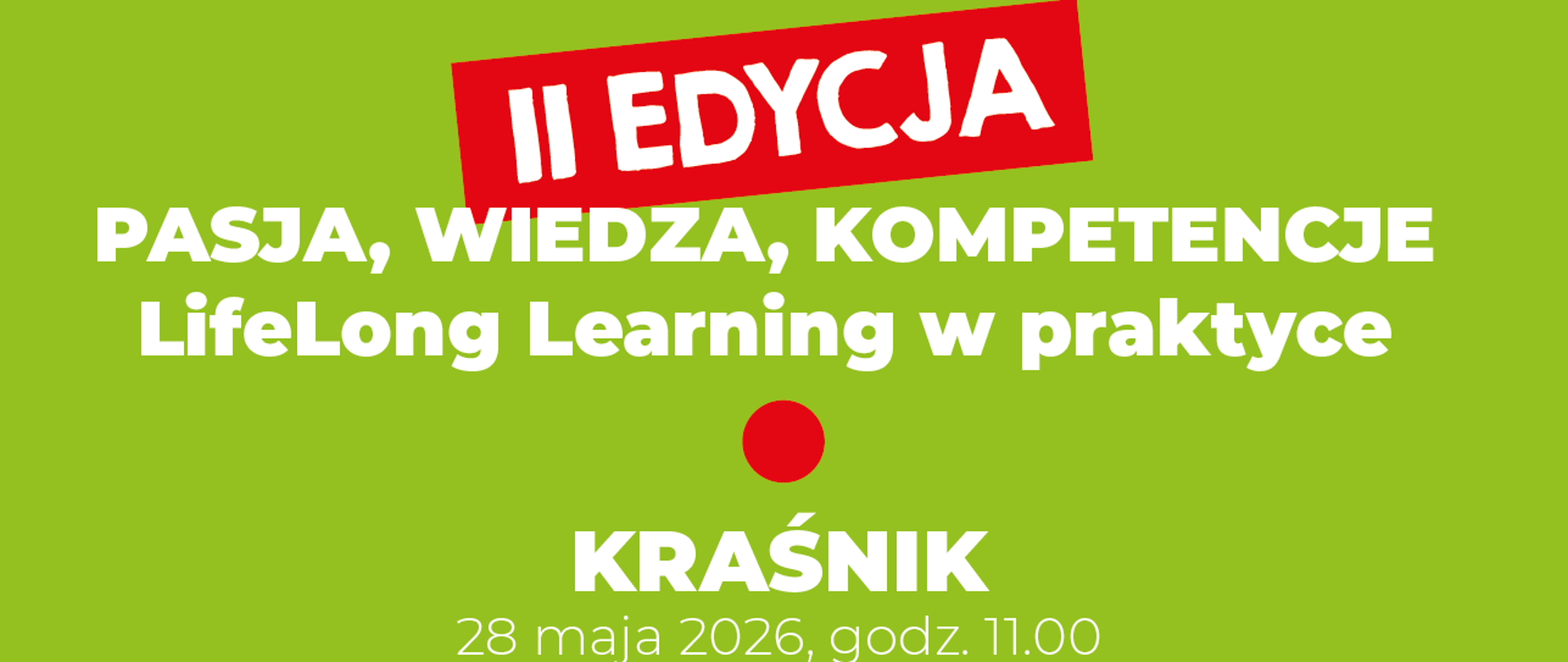 Zaproszenie do Kraśnika na konferencję: Pasja, wiedza, kompetencje – LifeLong Learning w praktyce