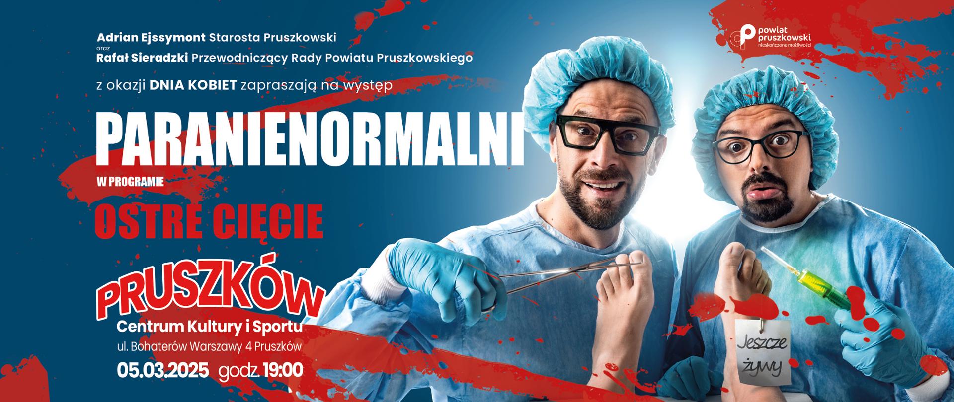PARANIENORMALNI_-_Ostre_Cięcie_|_Powiat_Pruszkowski_5_Marca_2025,_19:00_(środa)