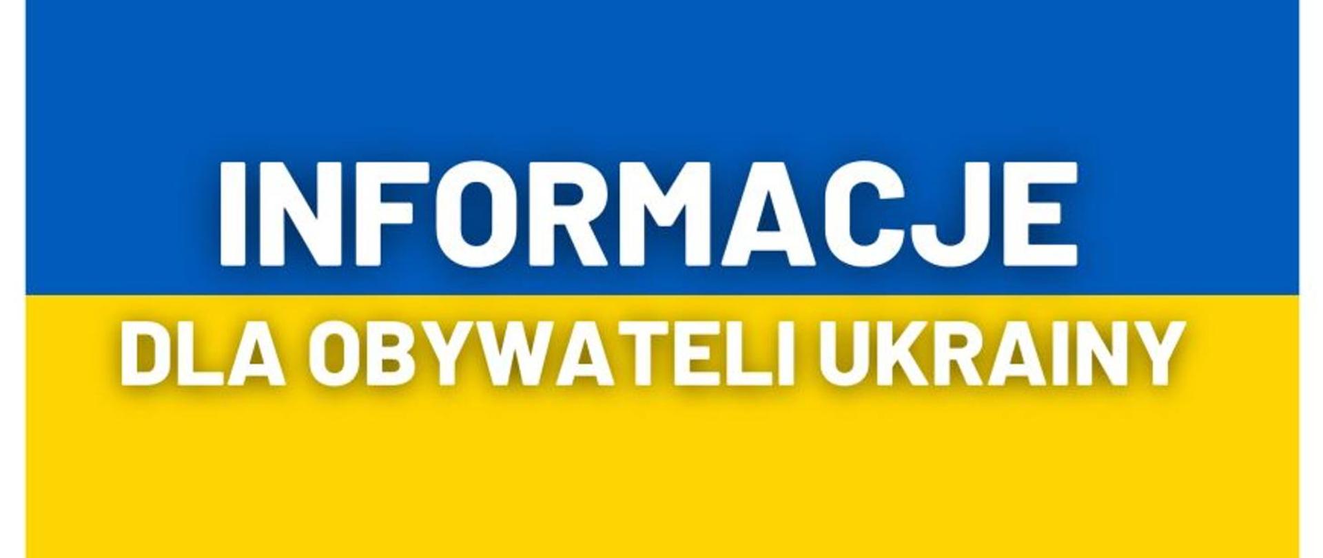 Informacja dla uchodźców z Ukrainy