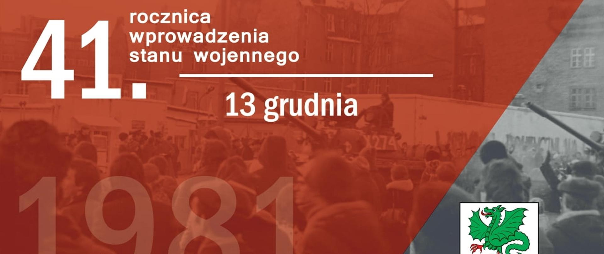 41. rocznica wprowadzenia stanu wojennego 