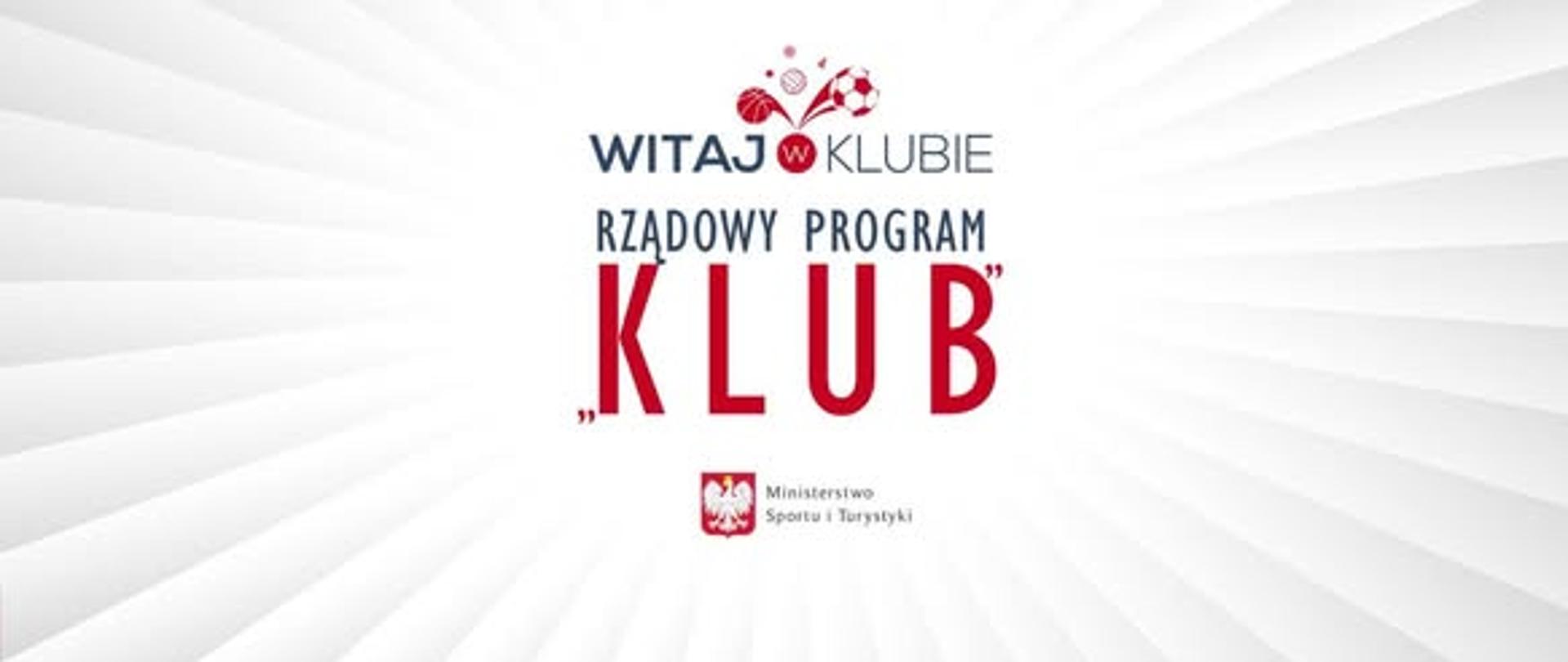Rządowy Program „KLUB” 2025
