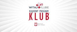 Rządowy Program „KLUB” 2025
