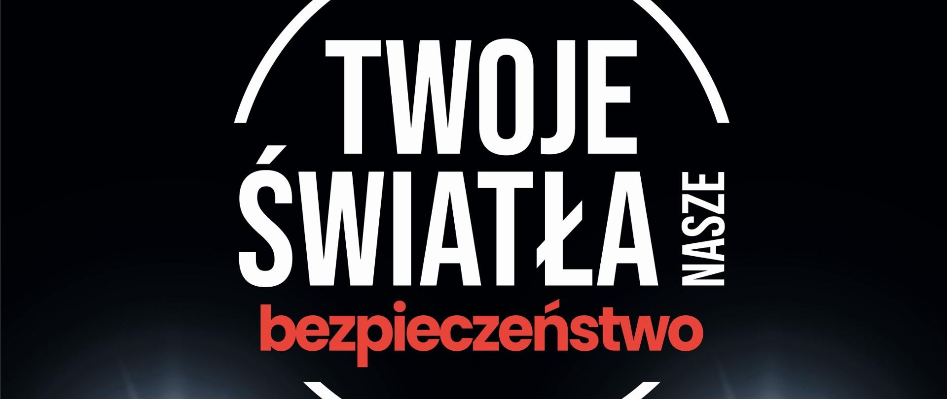  akcja „Twoje światła – Nasze bezpieczeństwo”