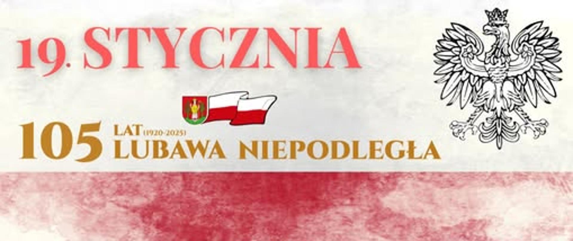 Plakat - 105 Rocznica Powrotu Lubawy do Macierzy