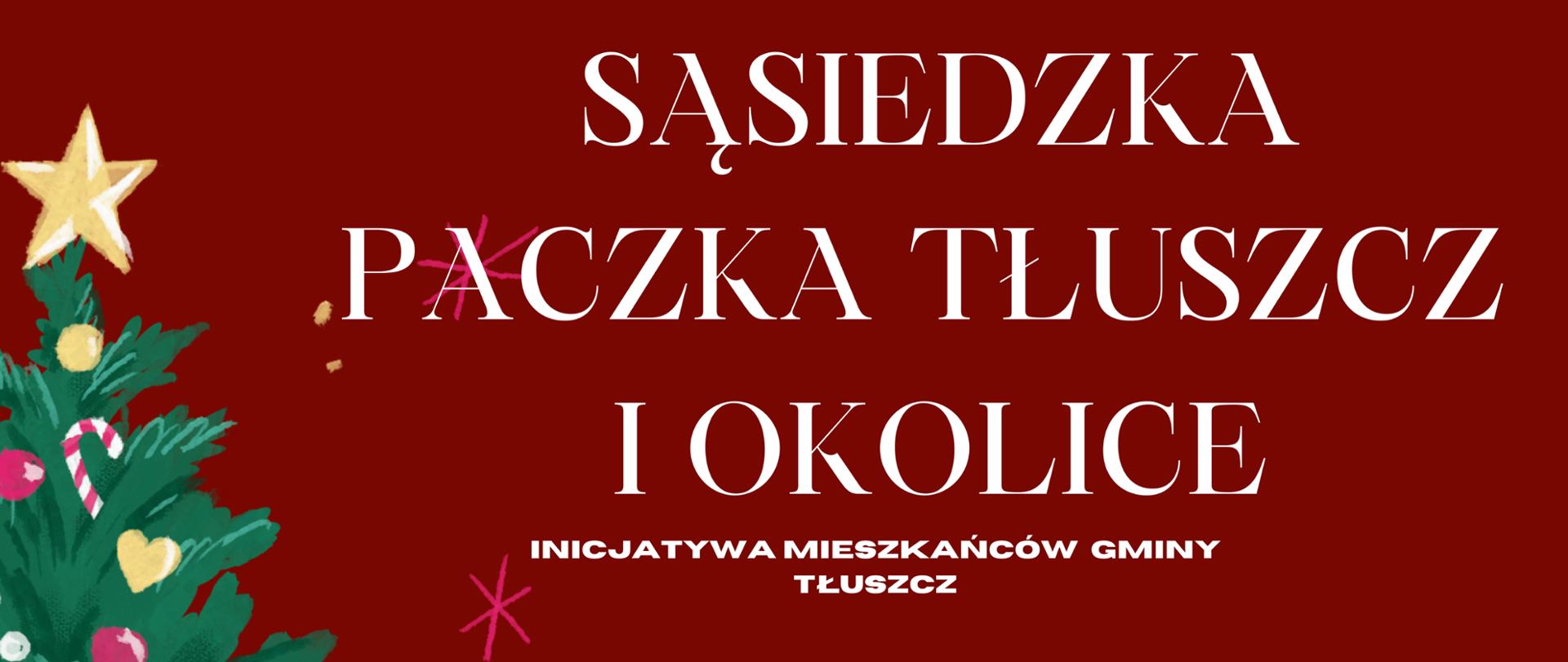 Sąsiedzka paczka Tłuszcz i okolice