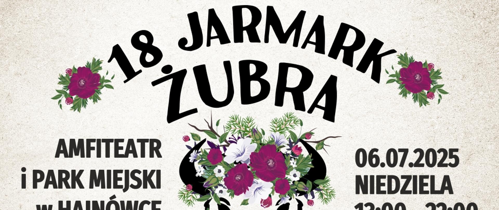 18 Jarmark Żubra - na plakacie rozpisano harmonogram wydarzenia oraz logo organizatorów