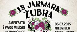 18 Jarmark Żubra - na plakacie rozpisano harmonogram wydarzenia oraz logo organizatorów
