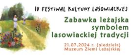 białe tło po lewej stronie obraz ludzi w białych strojach na łące po prawej czarne zielone i pomarańczowe litery zaproszenie na festiwal kultury lasowiackiej 