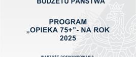Plakat Programu "Opieka 75+" - na rok 2025