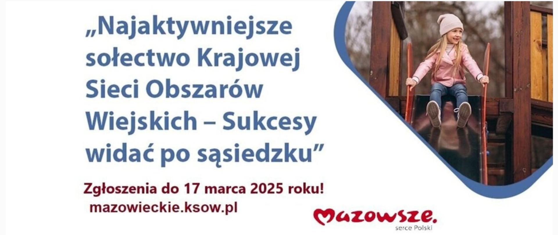 Biały plakat odnośnie konkursu z niebieskim napisem „Najaktywniejsze sołectwo Krajowej Sieci Obszarów Wiejskich – Sukcesy widać po sąsiedzku!”.