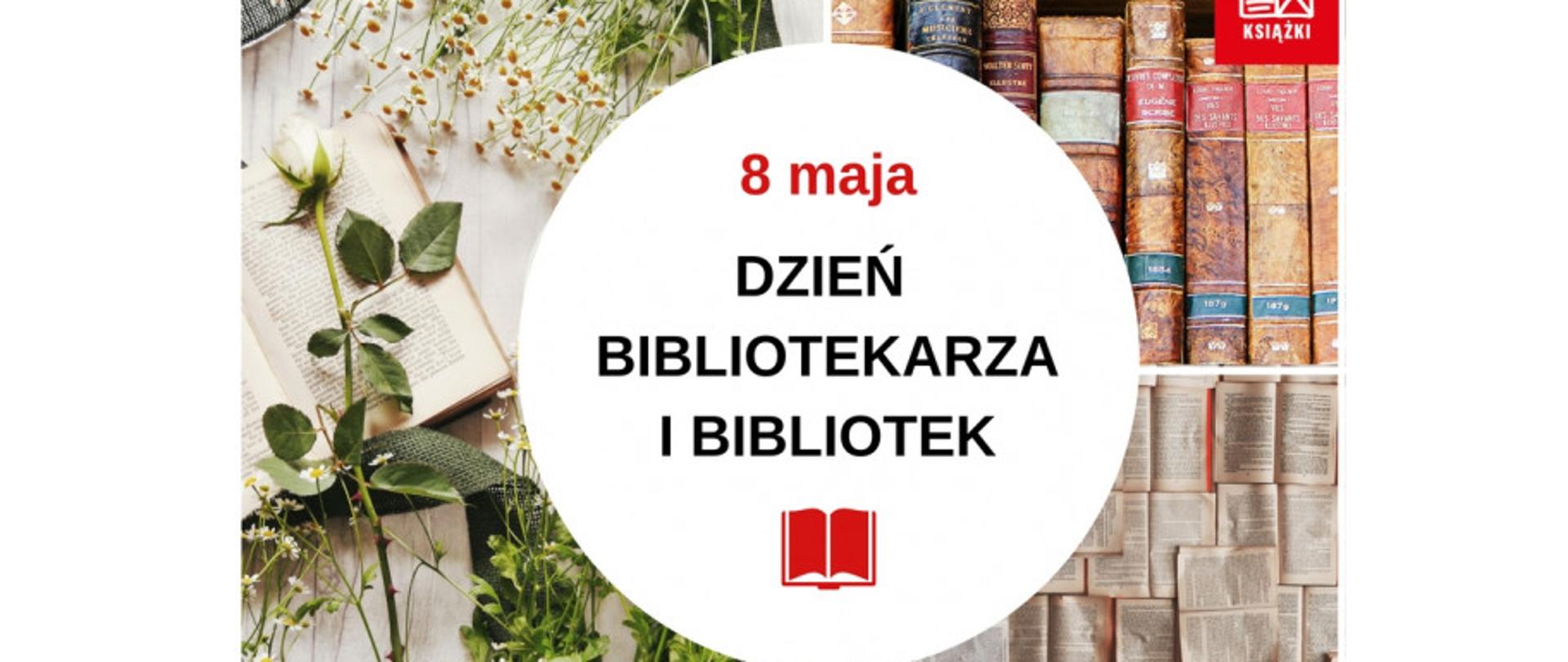 Na środku białe koło z czarnymi i czerwonymi napisami oraz grafiką czerwonej książki. W tle trzy obrazki, po lewej stronie obrazek otwartek książki z kwiatami, a po prawej stronie obrazki przedstawiające okładki i otwarte książki.
