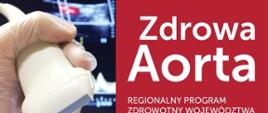 Zdrowa aorta - regionalny program zdrowotny województwa wielkopolskiego