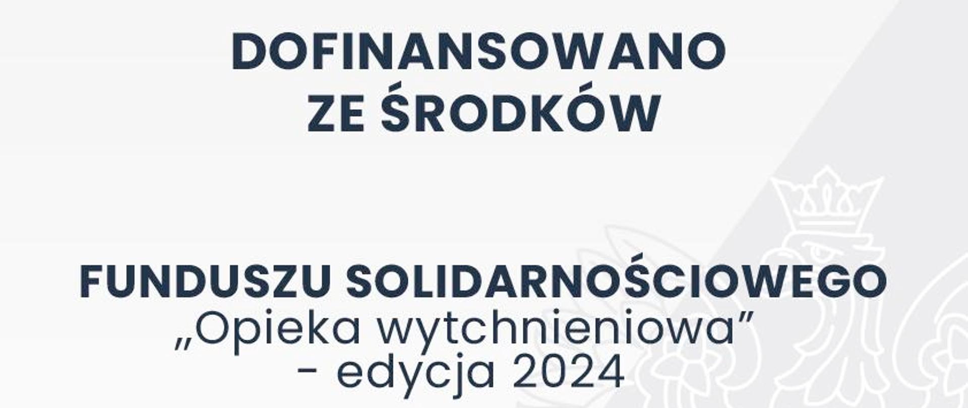 Opieka wytchnieniowa - edycja 2024