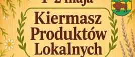 Na ilustracji widnieje informacja o kiermaszu produktów lokalnych, który ma się odbyć w dniach 1-2 maj 2026r od godz. 9.00 do 15.00 w Centrum Turystyki i Promocji "Kraina Żubra"