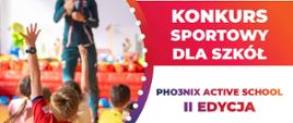 Pho3nix Active school - Konkurs sportowy dla szkół