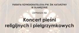 Koncert piesni religijnych i pielgrzymkowych - plakat