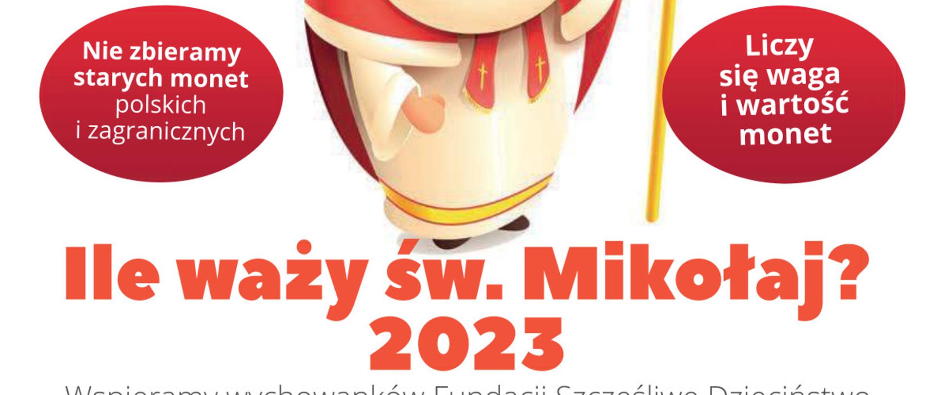 Akcja Charytatywna “Ile waży Święty Mikołaj?”