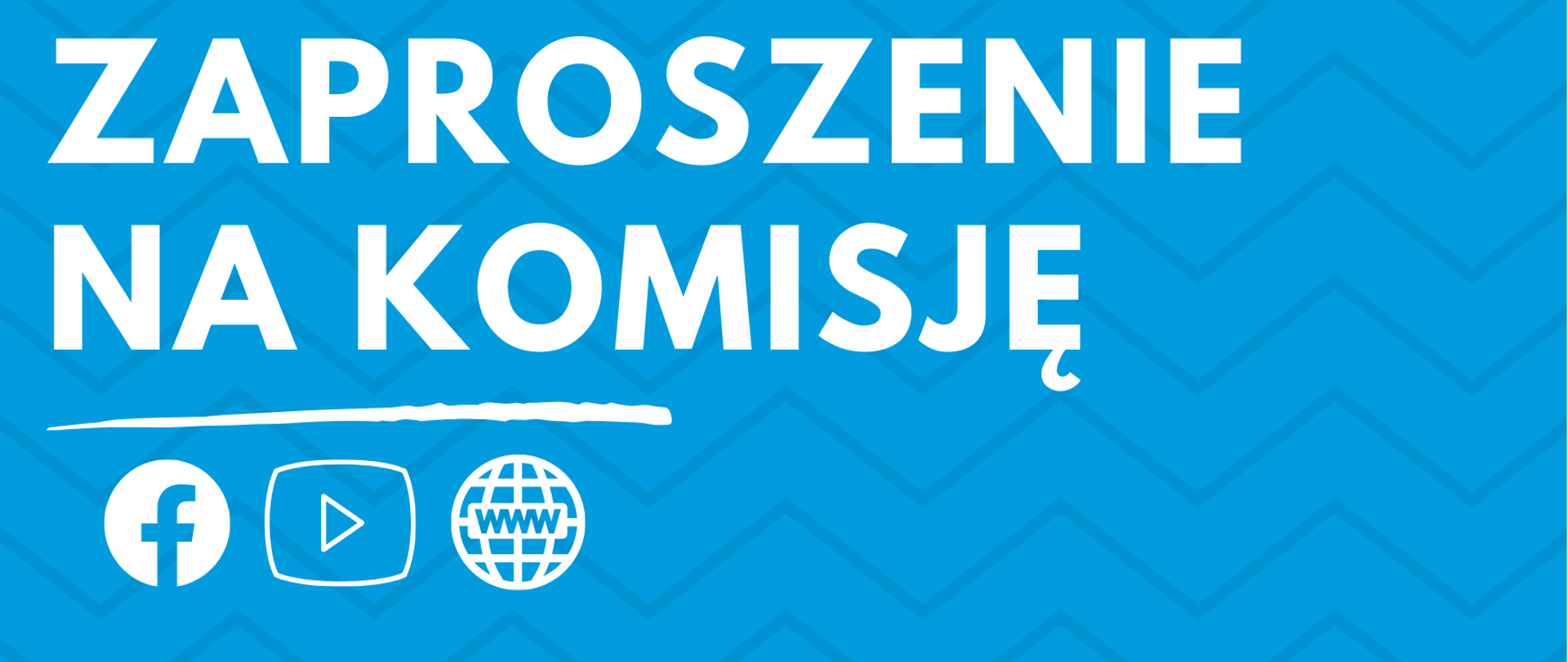 Zaproszenie na Komisję