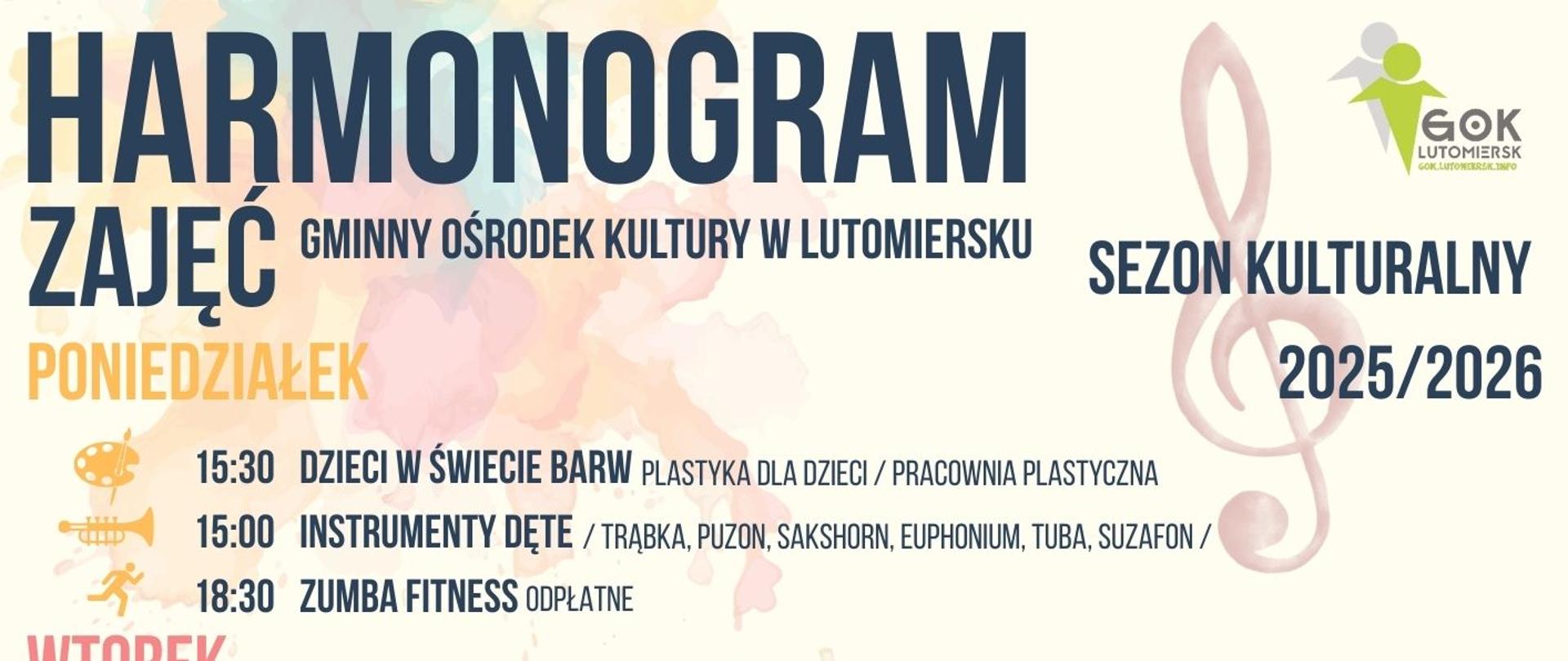 Zdjęcie przedstawia plakat informacyjny dla uczestników zajęć dodatkowych w GOK Lutomiersk. Na plakacie widać jakie, kiedy i o której godzinie są zajęcia.