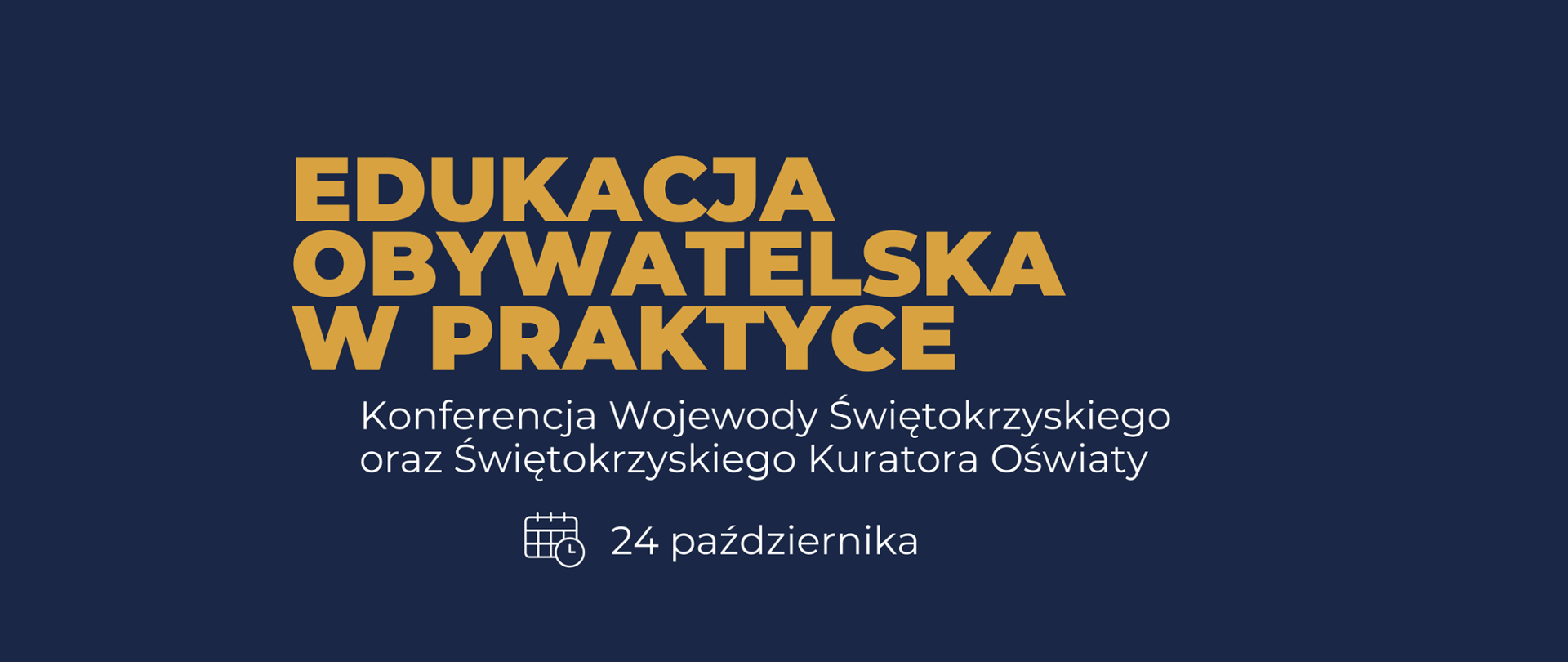 Konferencja pn.: „Edukacja obywatelska w praktyce”