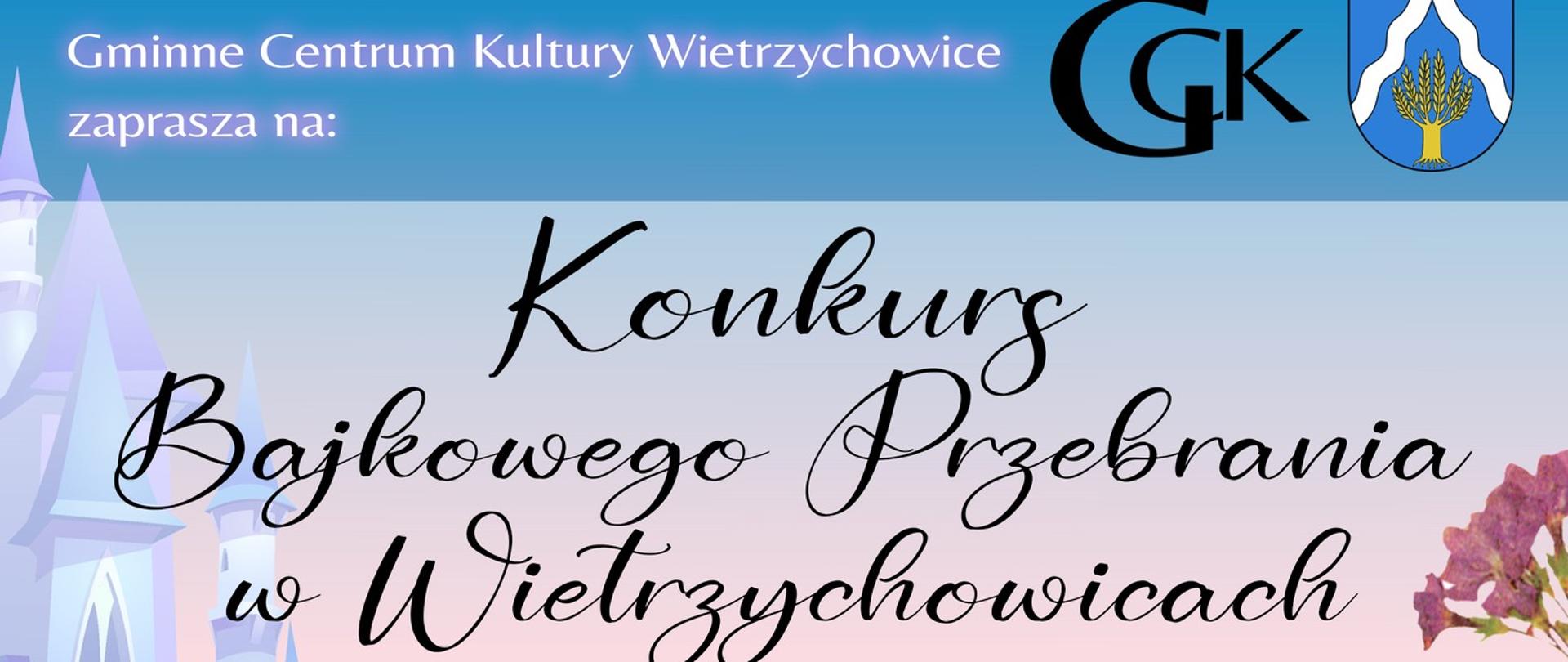 Informacje na temat Konkursu Bajkowego Przebrania