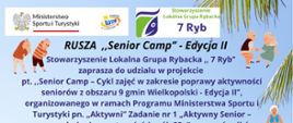 Kolorowy plakat zaprasza na Senior Camp — seniorzy ćwiczą nordic walking, jogę i taniec na plaży przy palmach i morzu; u góry logotypy Ministerstwa Sportu, Fundacji LOTTO i Lokalnej Grupy Rybackiej 7 Ryb; w tekście podano terminy wyjazdu 23–25.10.2026, koszt 100 zł oraz kontakt telefoniczny i e‑mail.
