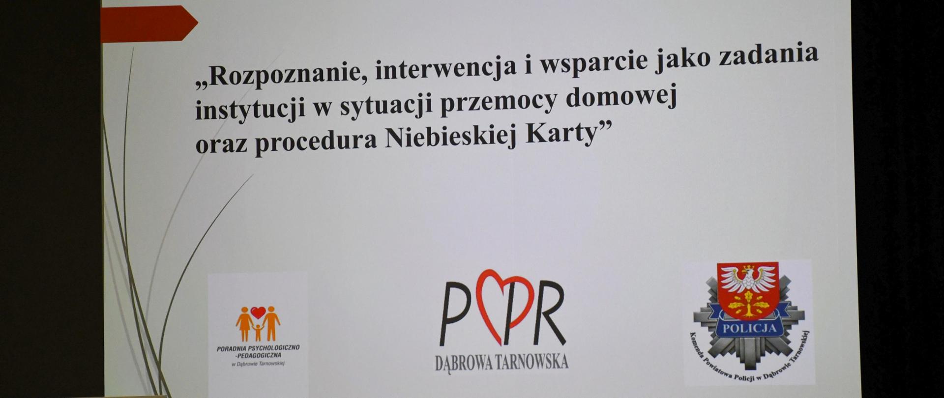 slajd Rozpoznawanie, interwencja i wsparcie jako zadania instytucji w sytuacji przemocy domowej oraz procedura Niebieskiej Karty