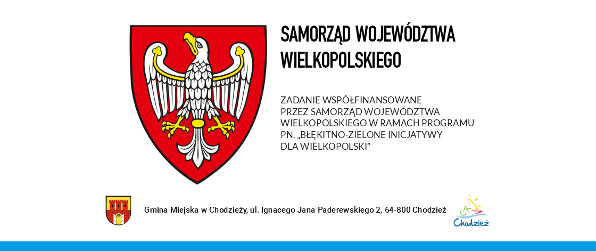Tablica informacyjna Samorządu Województwa Wielkopolskiego/nazwa projektu/ logo i herb Gminy Miejskiej w Chodzieży 