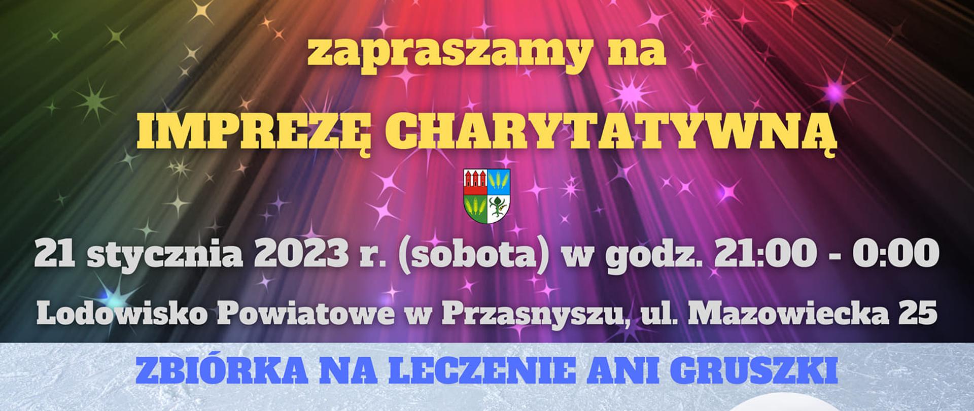 Plakat zapraszający do udziału w imprezie charytatywnej - zbiórce na leczenie Ani Gruszki. Treść w artykule.