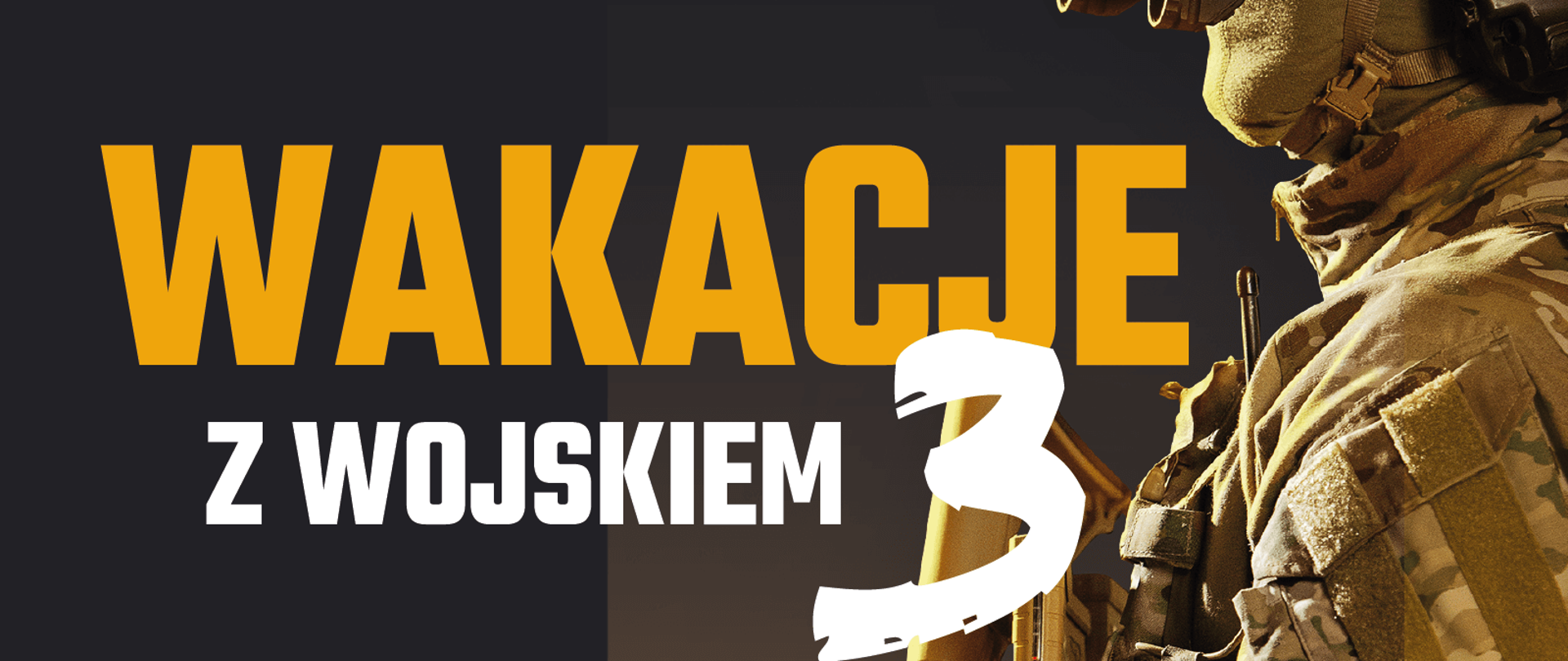 Plakat Wakacje z Wojskiem - postać żołnierza na żółtym tle