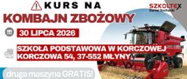 Szkolenia z obsługi maszyn żniwnych