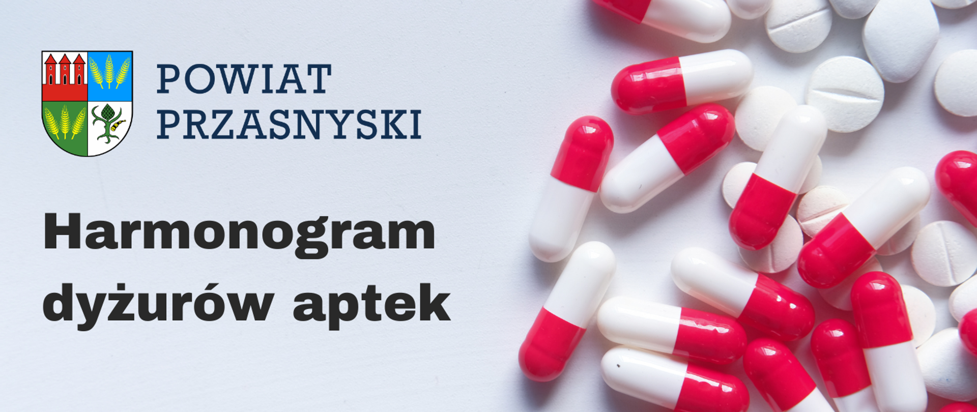 Na grafice herb Powiatu Przasnyskiego, napis "Harmonogram dyżurów aptek", w tle biało czerwone tabletki.