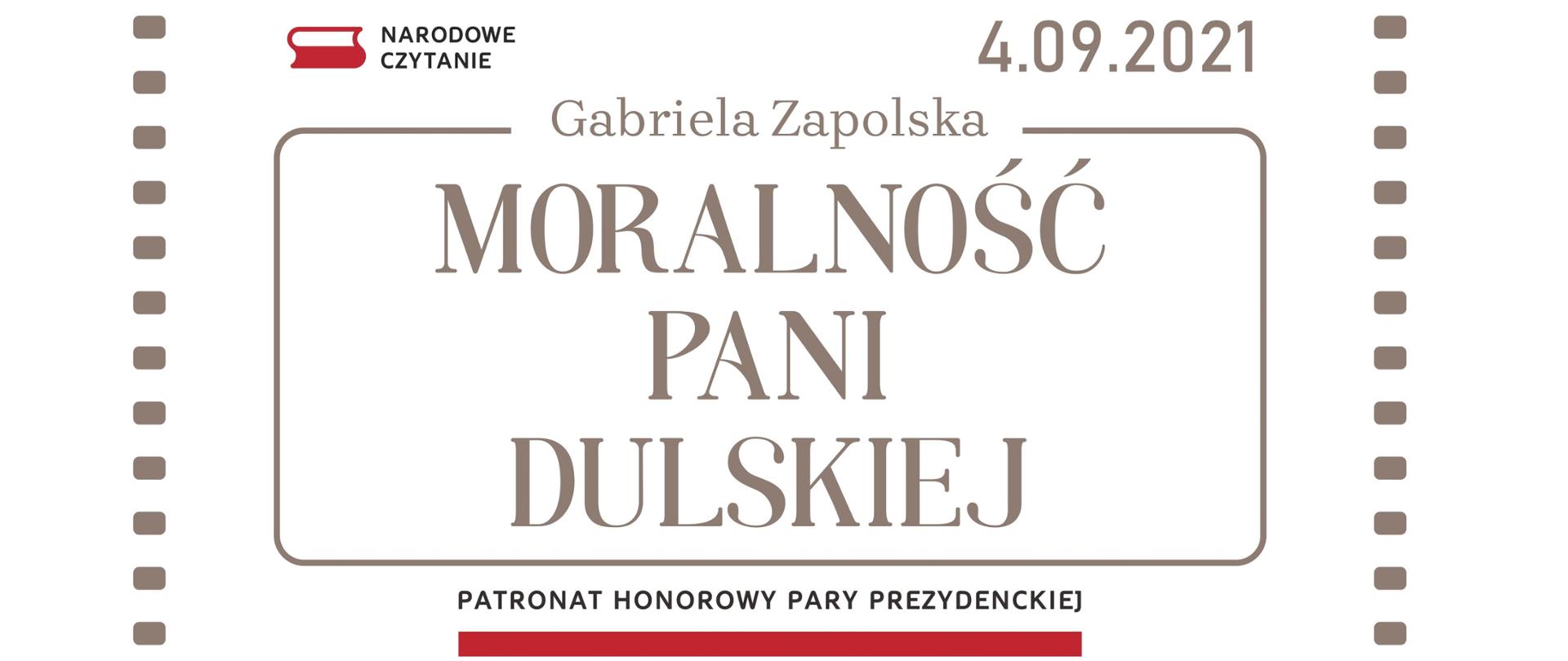 Gabriela Zapolska - Moralność Pani Dulskiej. Patronat honorowy Pary Prezydenckiej