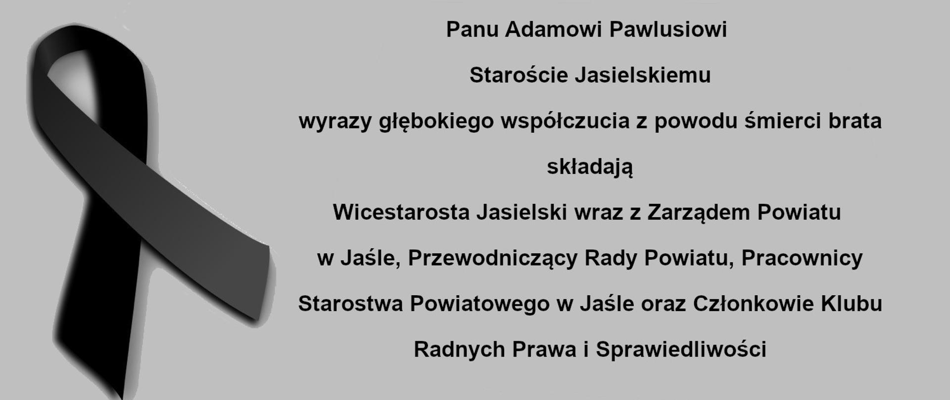 Kondolencje - Starosta Jasielski Adam Pawluś