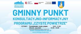 Gminny Punkt Konsultacyjno-informacyjny programu "Czyste Powietrze" czynny: poniedziałek, środa, piątek: 9:00-11:00; wtorek, czwartek: 13:00-15:00. rezerwacja telefoniczna wizyty: 182691271. www.czystepowietrze.gov.pl, www.wfosigw.krakow.pl