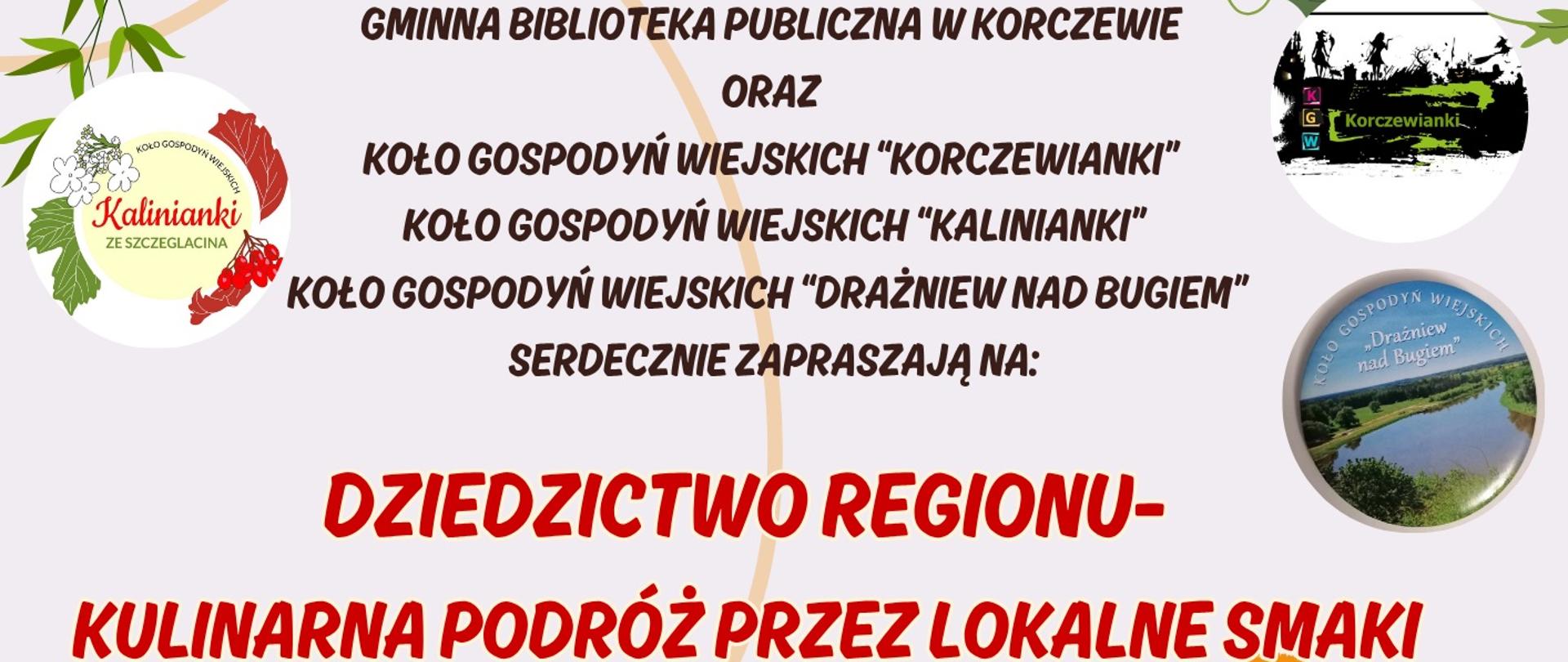 plakat informujący o wydarzeniu: Dziedzictwo regionu- kulinarna podróż przez lokalne smaki towarzyszącym imprezie "Zielony Korczew" 3 sierpnia 2025 r.