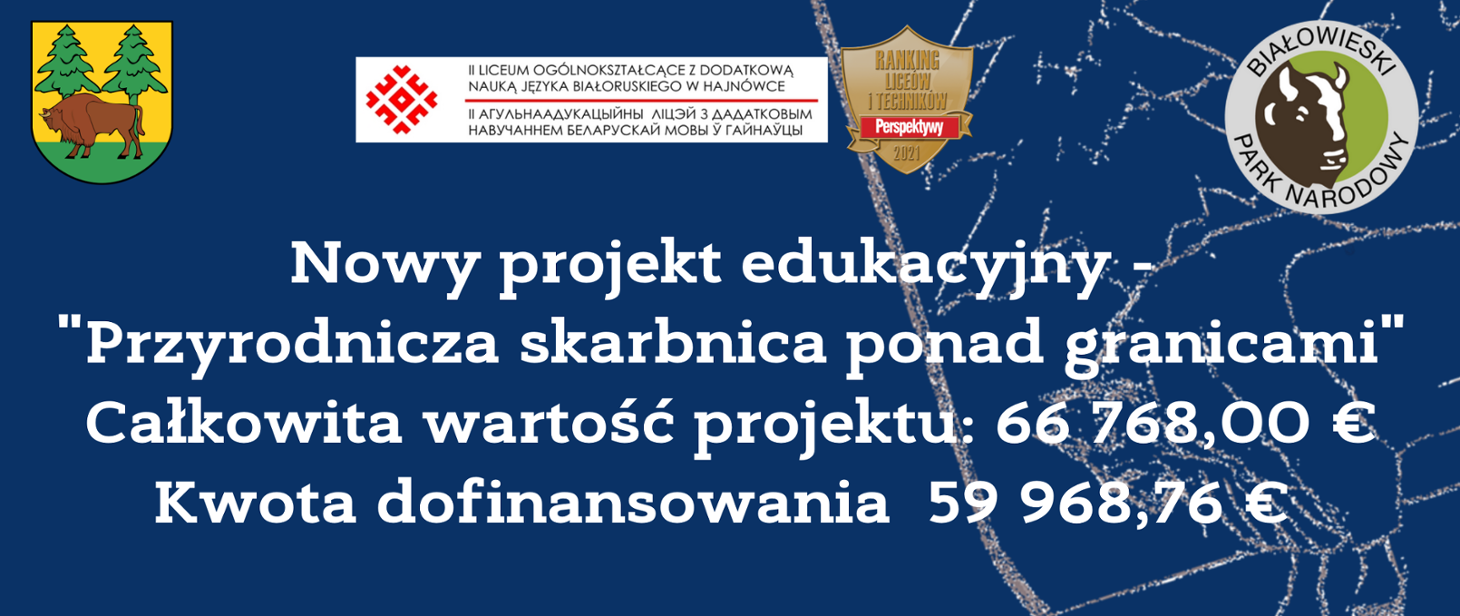 Nowy projekt eduakcyjny - Przyrodnicza skarbnica poad granicami