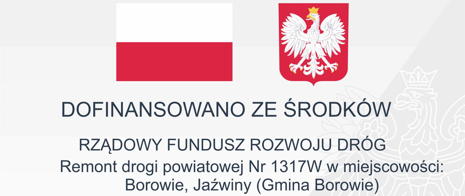 Remont drogi powiatowej Nr 1317W w miejscowości: Borowie, Jaźwiny (Gmina Borowie)