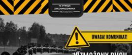 Informacja o ćwiczeniach taktycznych 16 Dywizji Zmechanizowanej