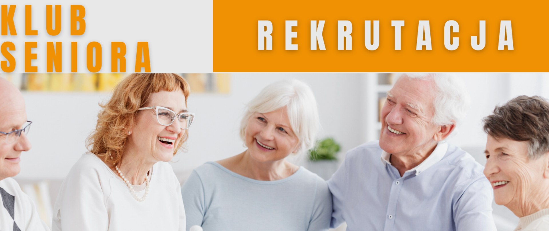 Rekrutacja do Klubu Seniora