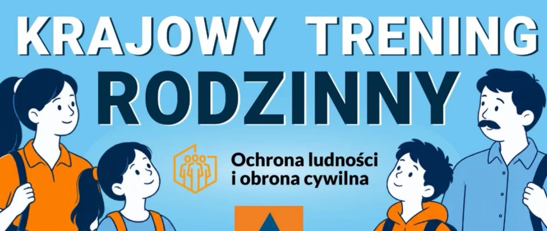 Grafika promująca Krajowy Trening Rodziny z logo Ochrona ludności i obrona cywilna
