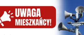 UWAGA MIESZKAŃCY!