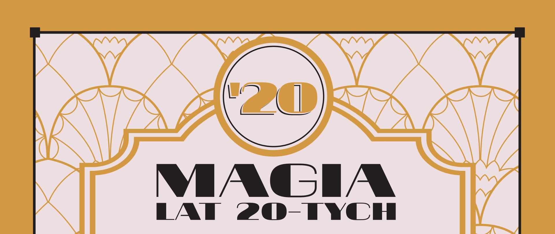 napis: Magia lat 20-tych i program imprezy