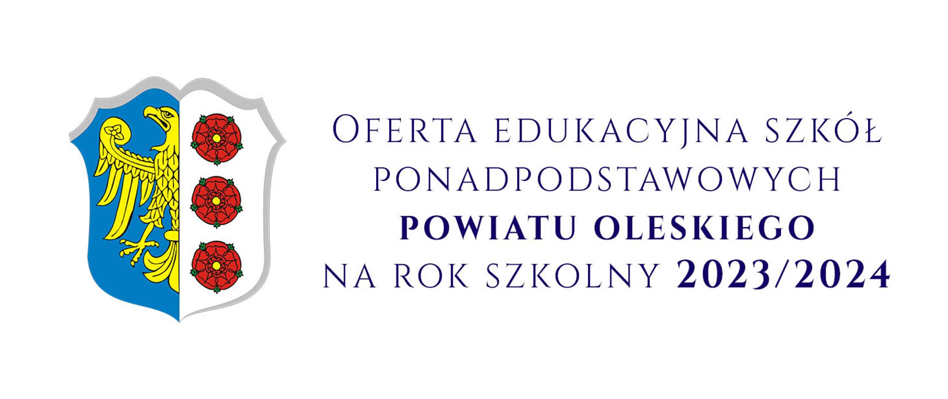 Oferta edukacyjna szkół ponadpodstawowych powiatu oleskiego na rok szkolny 2023/2024