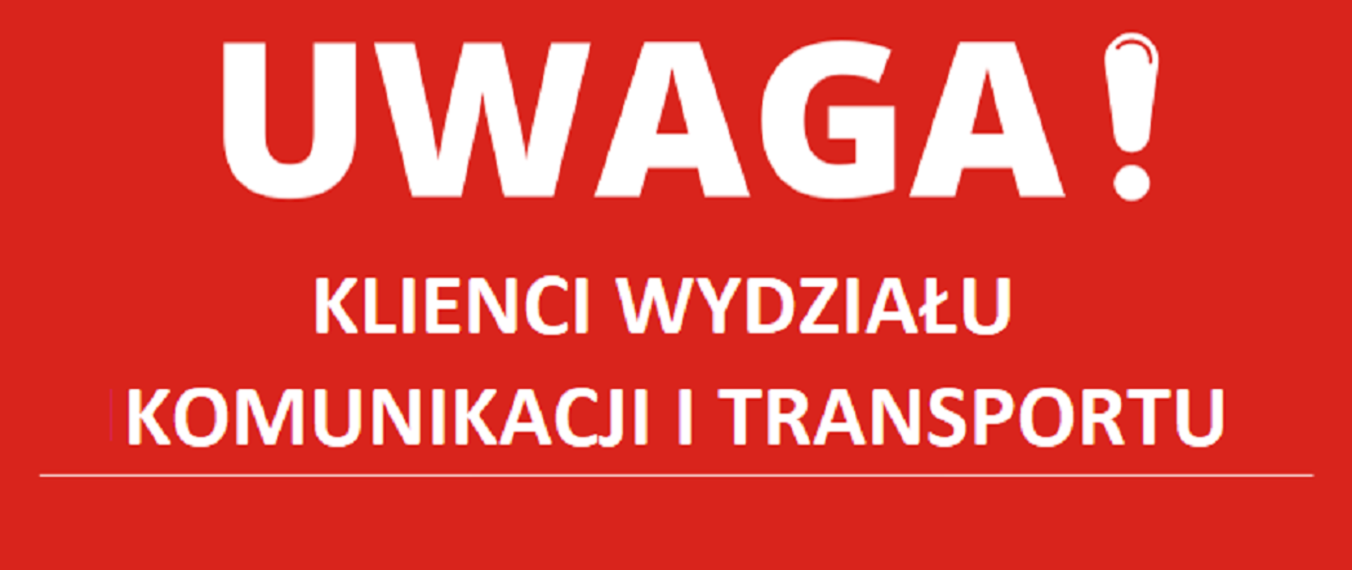 Informacja Wydziału Komunikacji i Transportu